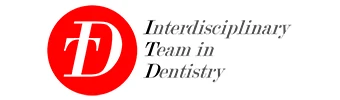 ITD - Interdisciplinary 
Team in Dentistry